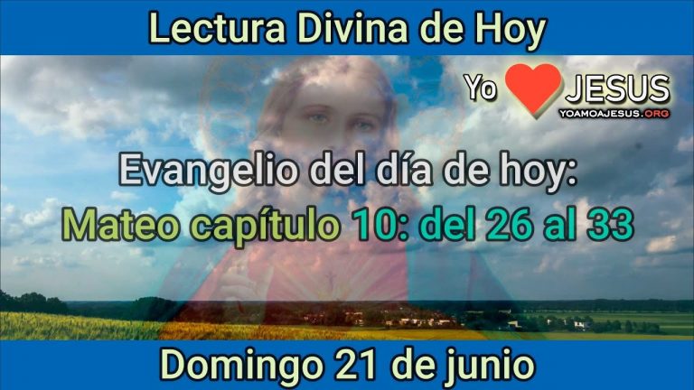 Evangelio de hoy 21 de junio: Mateo capítulo 10: del 26 al 33