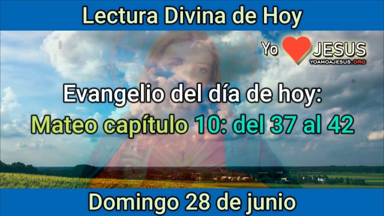 Evangelio de hoy 28 de junio: Mateo capítulo 10: del 37 al 42