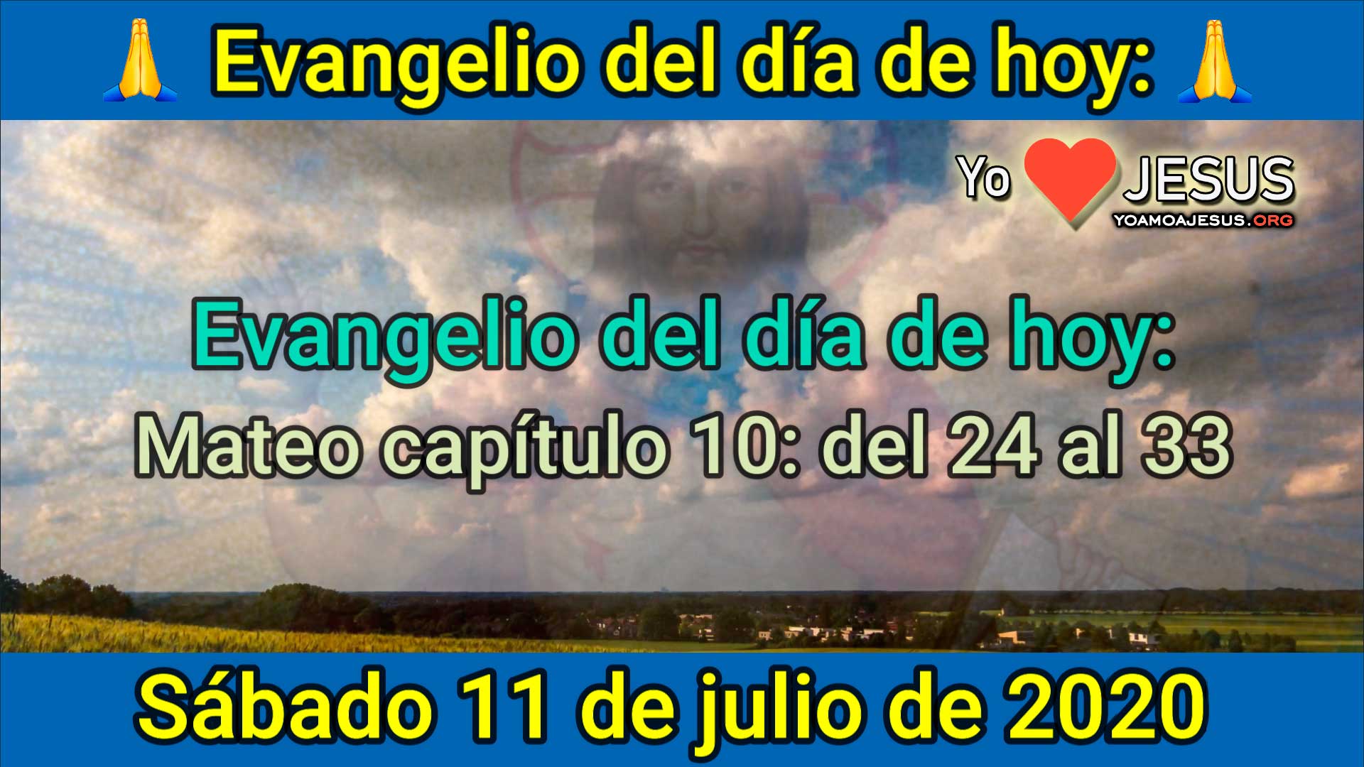 Evangelio de hoy sábado 11 de julio Mateo capítulo 10 del 24 al 33