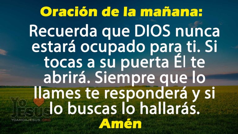 ☀️ Oración de la mañana: 🙏 DIOS nunca estará ocupado para ti