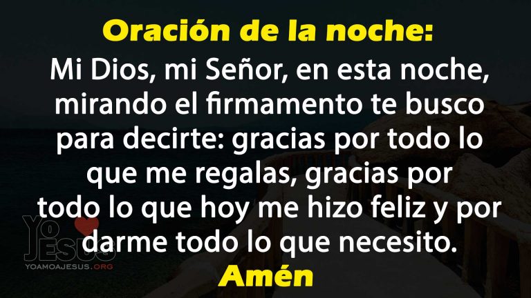 🌙 Oración de la noche: 🙏Gracias por estar conmigo