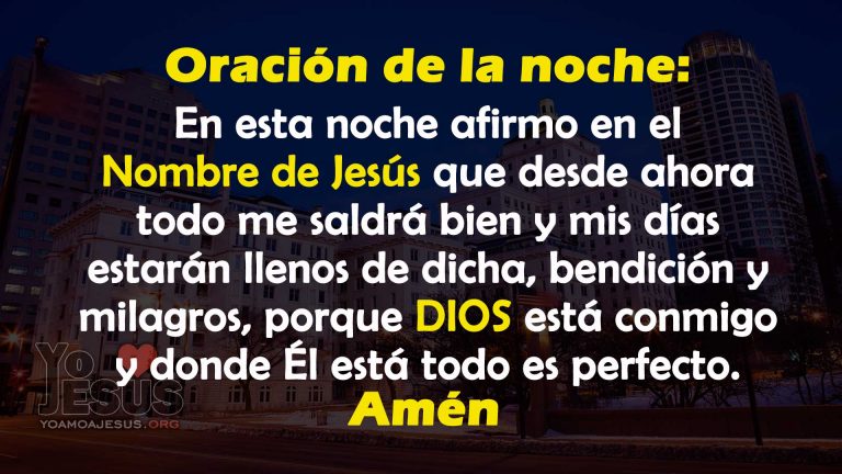 🌙 Oración de la noche: 🙏 Gracias DIOS por tu amor